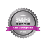 Alice Cuninghame. Conversion Copywriter. About Pages